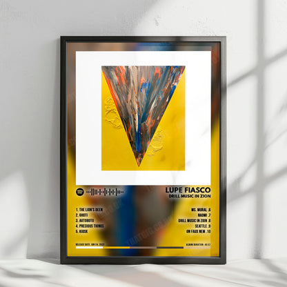 Lupe Fiasco "DRILL MUSIC IN ZION" Album Cover Poster - with Complete Tracklist