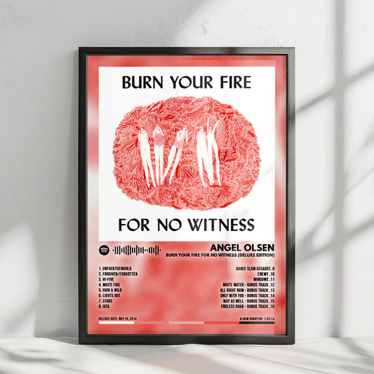 Angel Olsen "Burn Your Fire For No Witness (Deluxe Edition)" Album Cover Poster - with Complete Tracklist