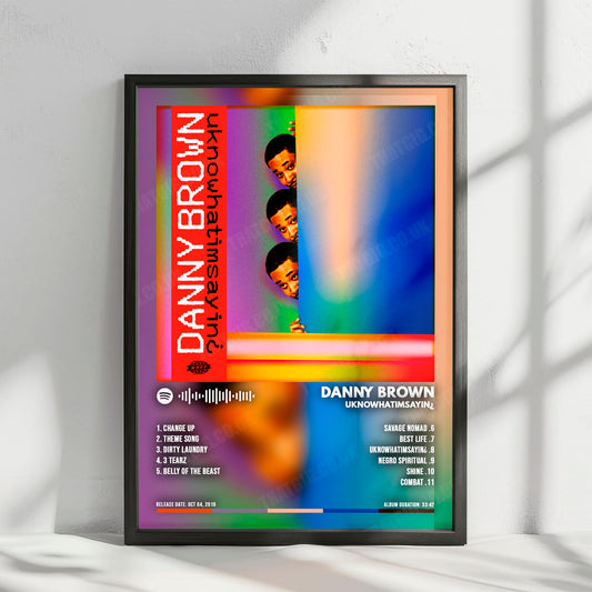 Danny Brown "uknowhatimsayin¿" Album Cover Poster - with Complete Tracklist