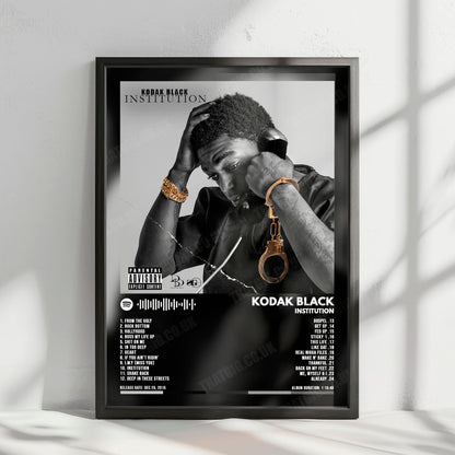 Kodak Black "Institution" Album Cover Poster - with Complete Tracklist