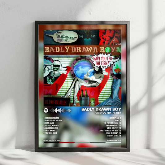 Badly Drawn Boy "Boy Have You Fed The Fish" Album Cover Poster - with Complete Tracklist